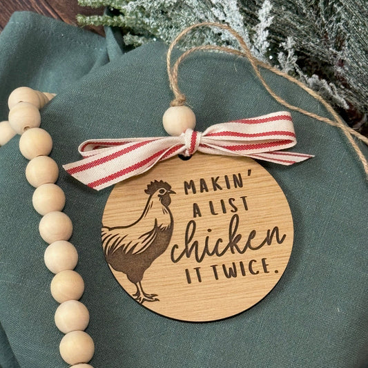 Makin' a List, Chicken it Twice Christmas Ornament